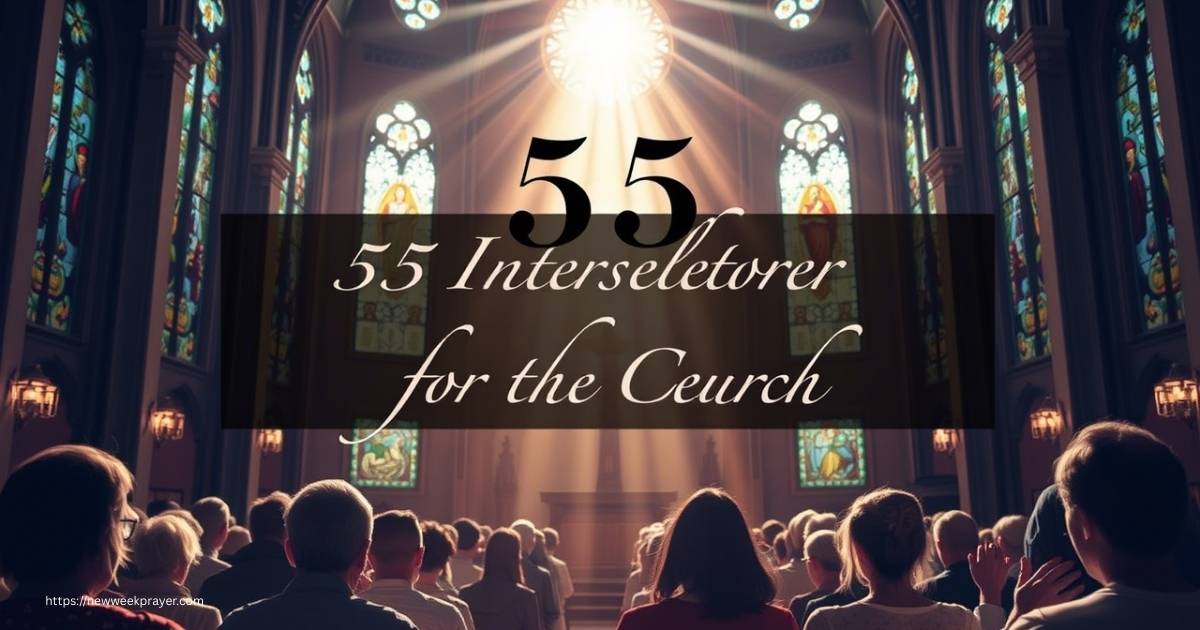 55 Intercessory Prayers for the Church