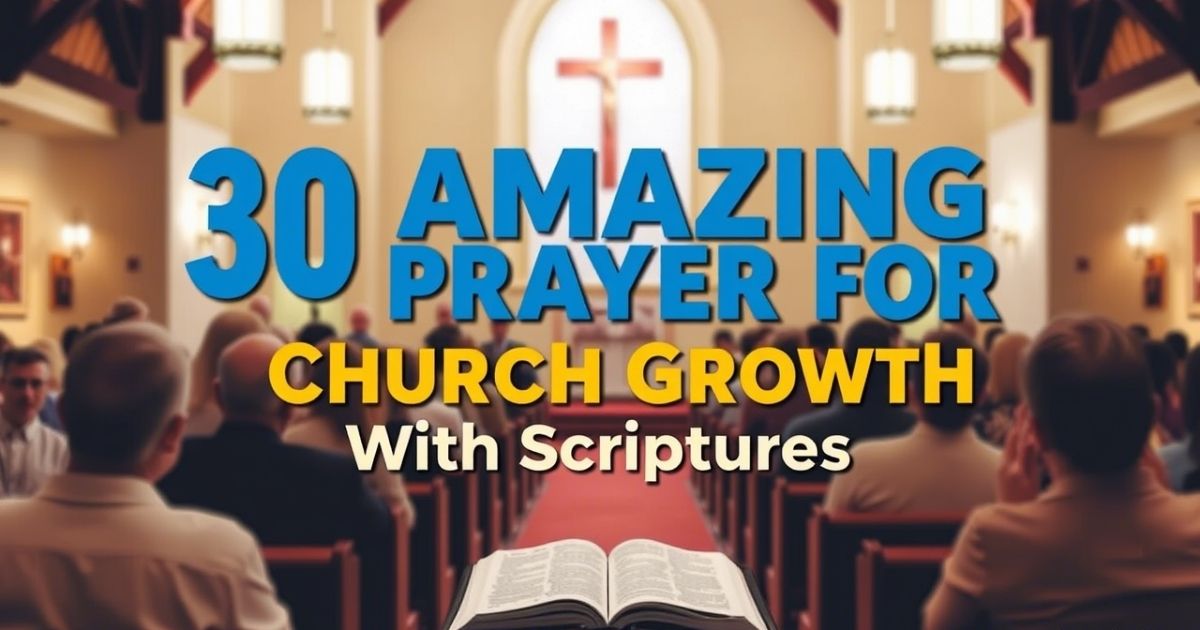 Amazing Prayer For Church Growth With Scriptures