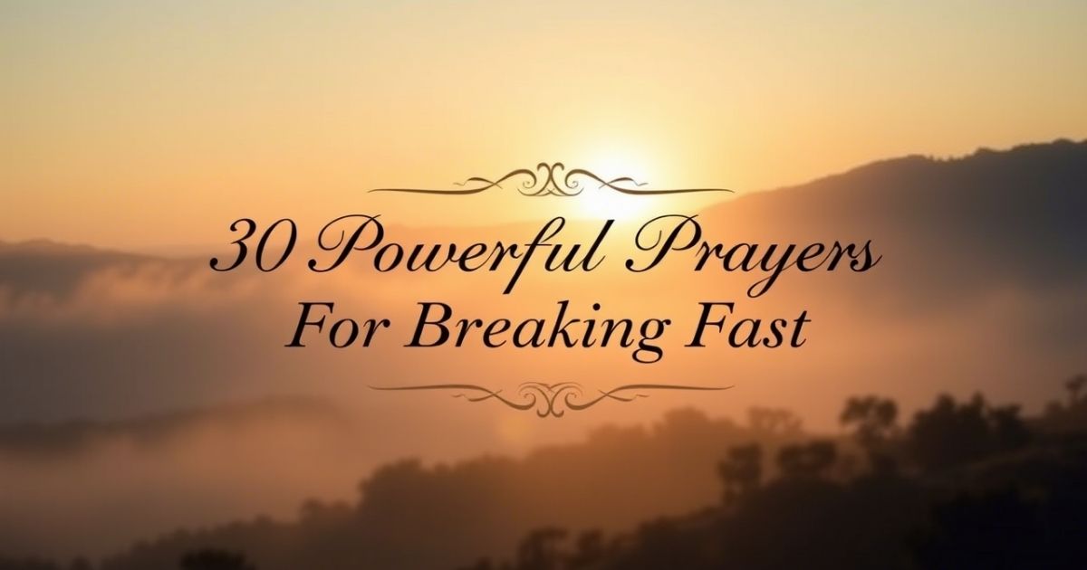 Powerful Prayer For Breaking Fast