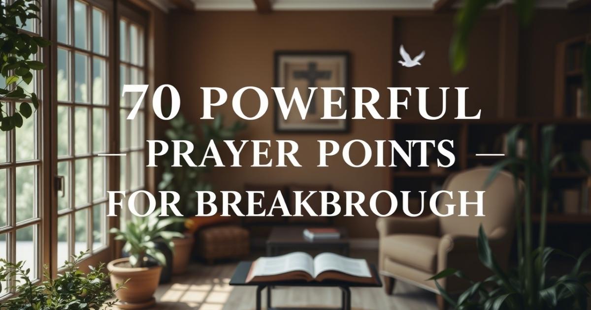 Powerful Prayer Points for Breakthrough