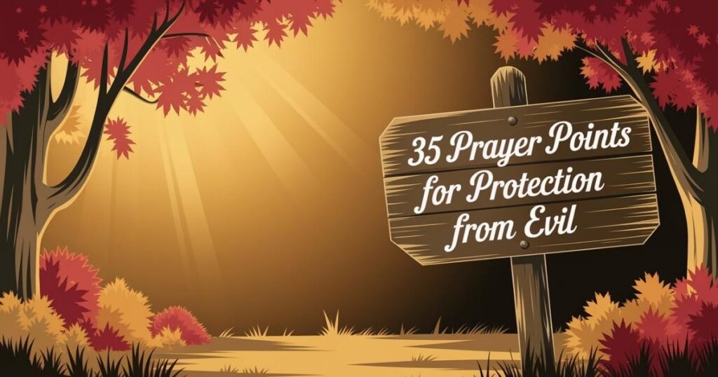 prayer points fpr protection from evil