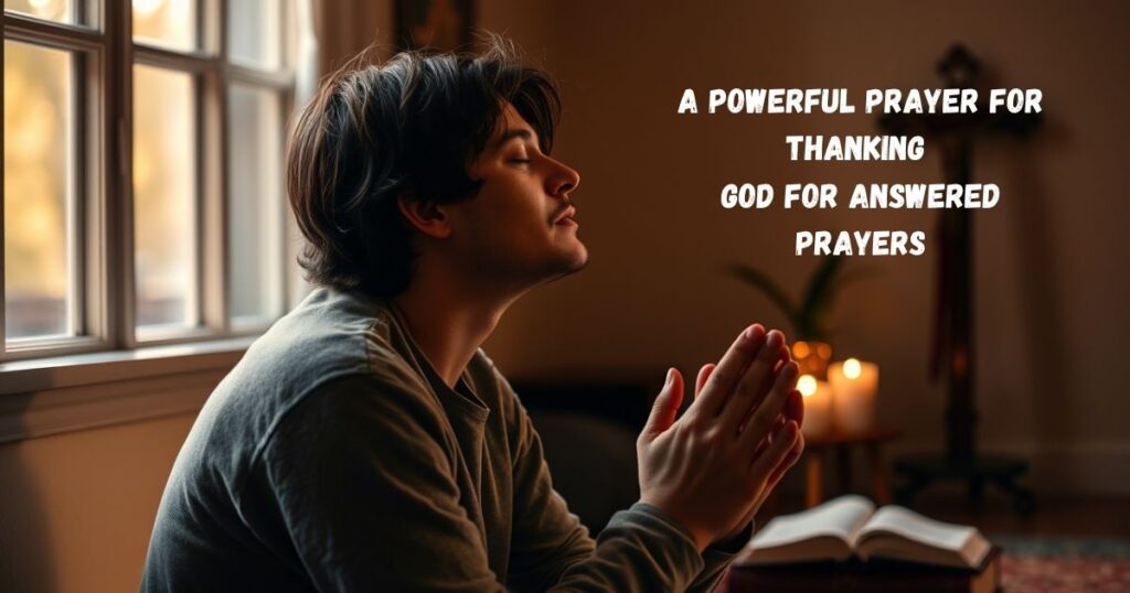 A Powerful Prayer for Thanking God for Answered Prayers