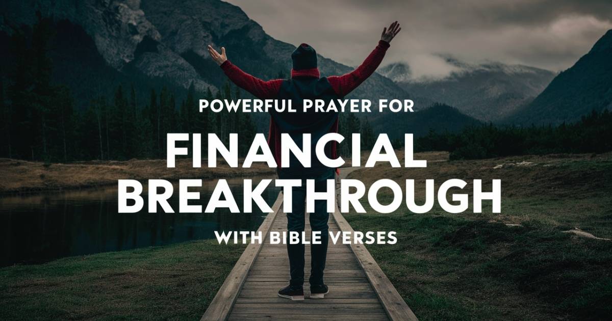 Powerful Prayer for Financial Breakthrough with Bible Verses
