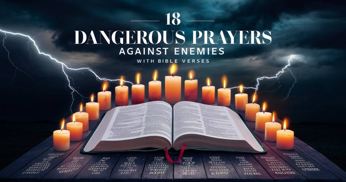 Dangerous Prayers Against Enemies with Bible Verses
